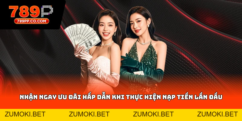 Nạp Tiền 789p Nhanh Chóng Và An Toàn Cho Mọi Tài Khoản - ZUMOKI