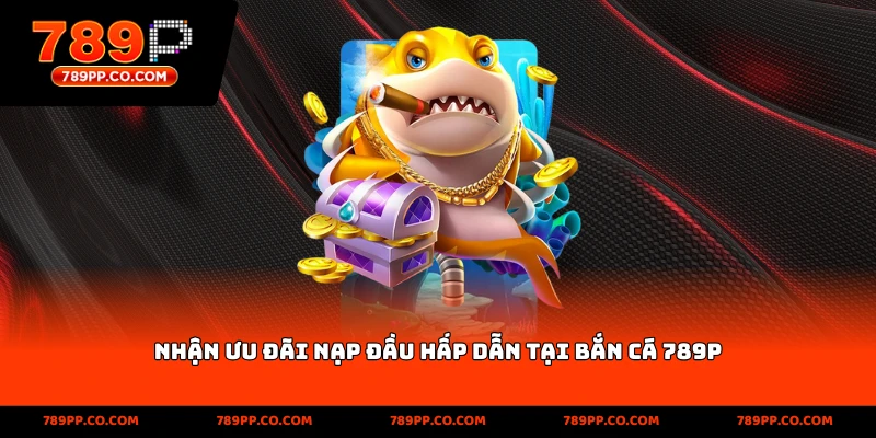 Bắn Cá 789P - Săn Thưởng Khủng Chưa Từng Có - ZUMOKI