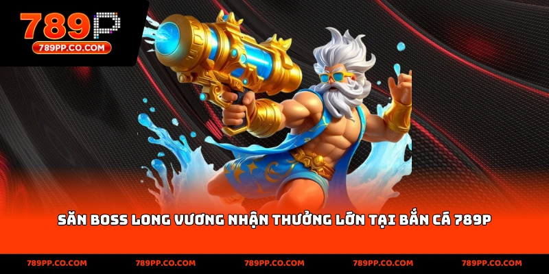 Bắn Cá 789P - Săn Thưởng Khủng Chưa Từng Có - ZUMOKI
